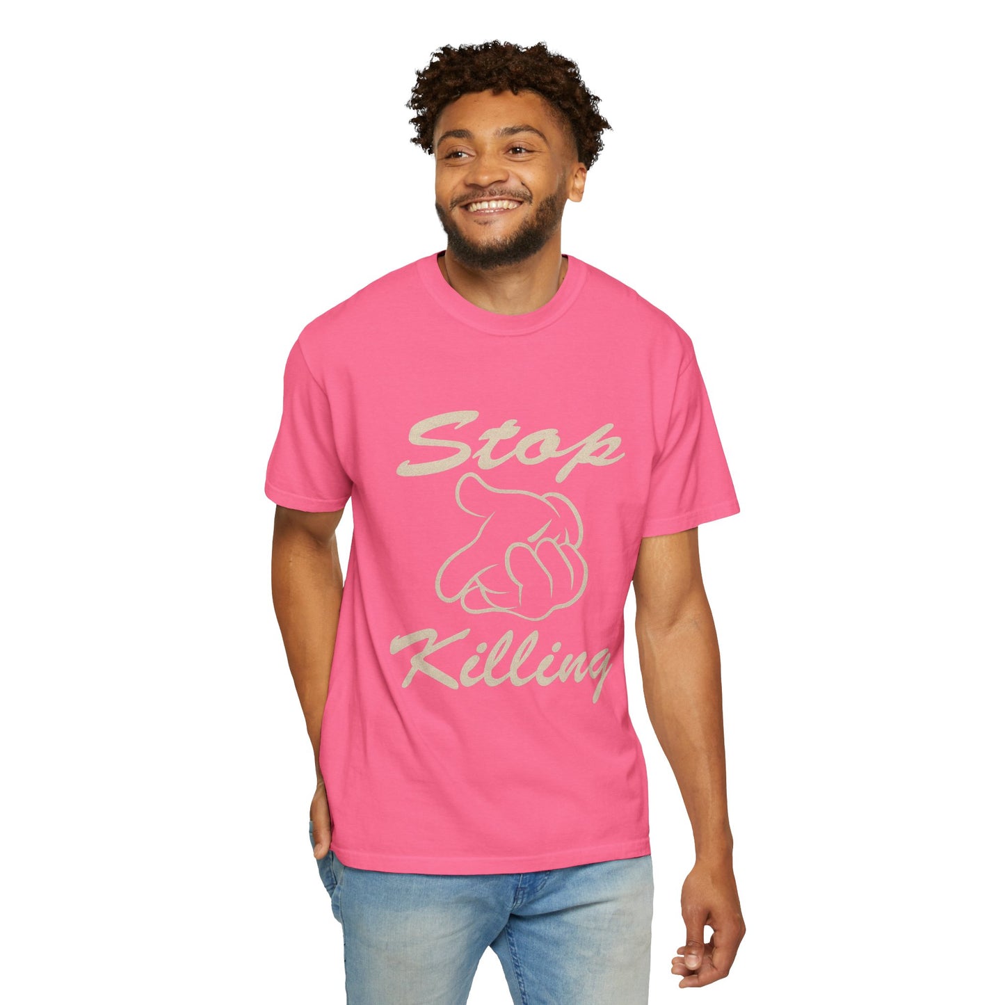 Garment-Dyed T-Shirt - Stop Killing Design, Eco-Friendly Apparel, Protest Tee, Casual Wear, Oakand California, Social Justice Fashion