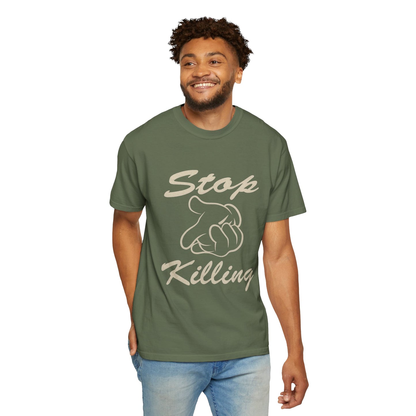Garment-Dyed T-Shirt - Stop Killing Design, Eco-Friendly Apparel, Protest Tee, Casual Wear, Oakand California, Social Justice Fashion