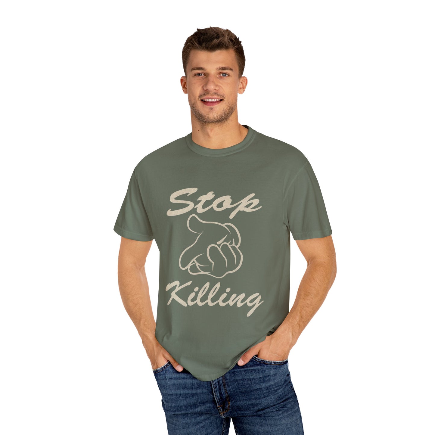 Garment-Dyed T-Shirt - Stop Killing Design, Eco-Friendly Apparel, Protest Tee, Casual Wear, Oakand California, Social Justice Fashion