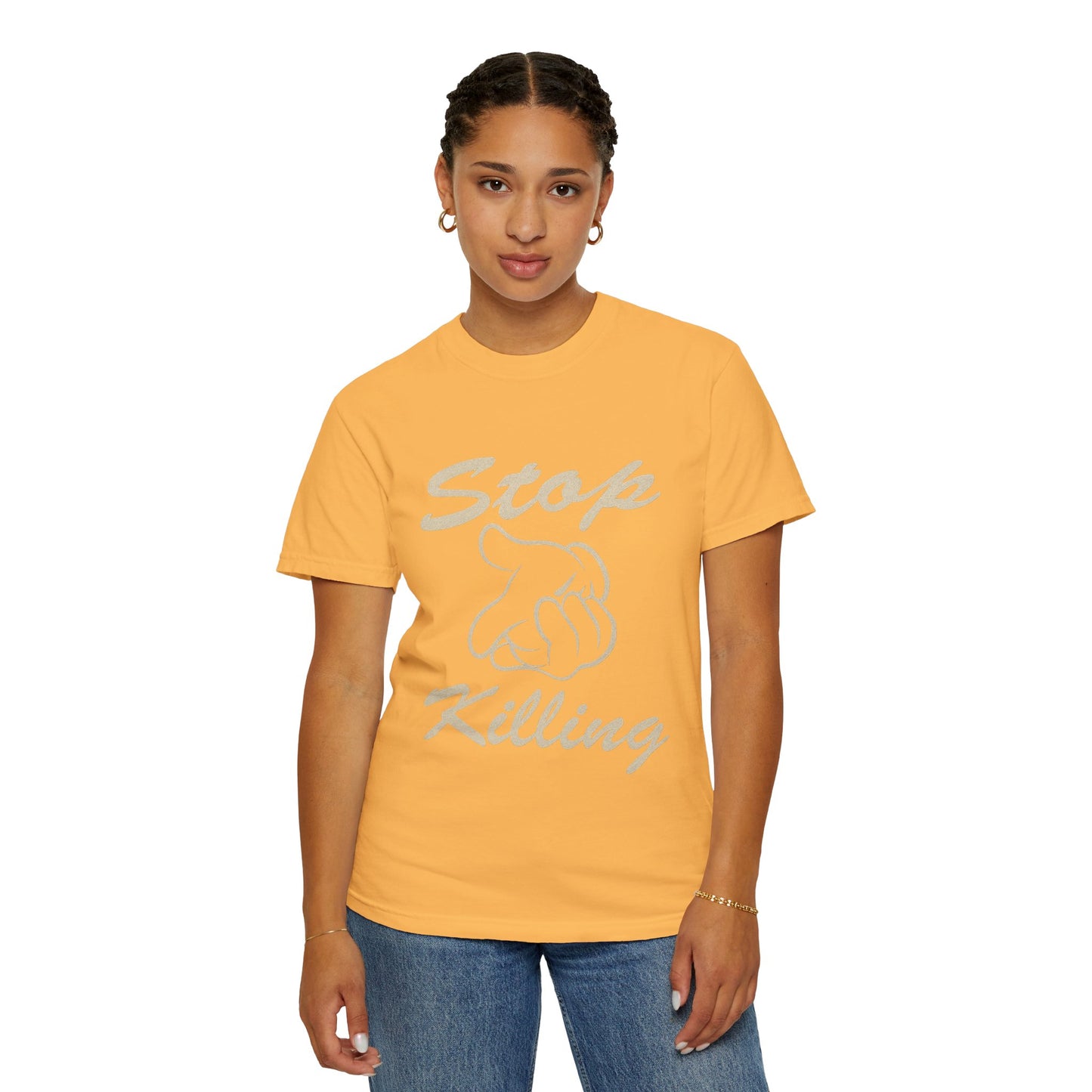 Garment-Dyed T-Shirt - Stop Killing Design, Eco-Friendly Apparel, Protest Tee, Casual Wear, Oakand California, Social Justice Fashion