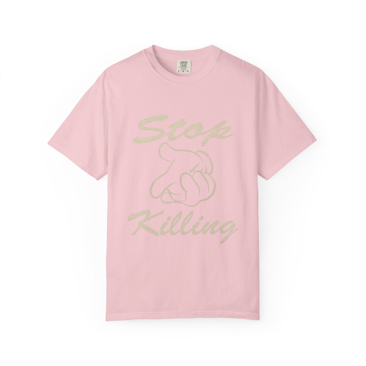 Garment-Dyed T-Shirt - Stop Killing Design, Eco-Friendly Apparel, Protest Tee, Casual Wear, Oakand California, Social Justice Fashion